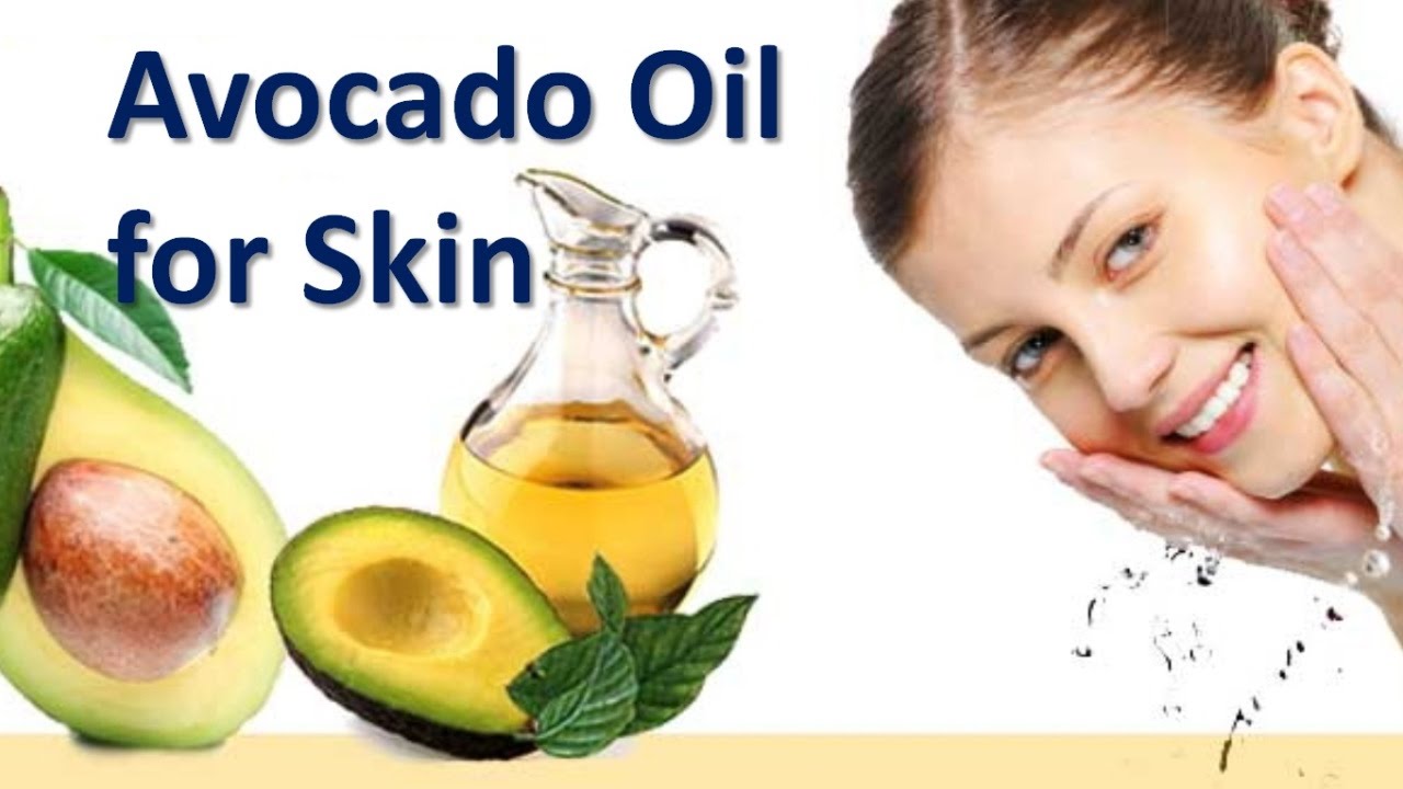Benefits of Avocado Oil on the Skin